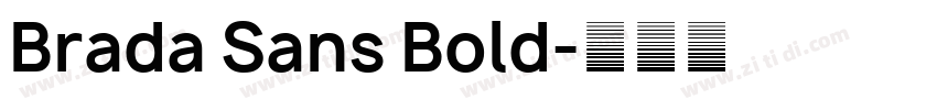Brada Sans Bold字体转换